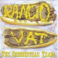 Rancid Vat - Cheesesteak Years, The i gruppen CD / Rock hos Bengans Skivbutik AB (3764200)