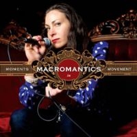 Macromantics - Moments In Movement i gruppen CD / Pop-Rock hos Bengans Skivbutik AB (3764866)