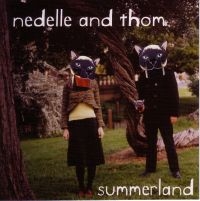 Nedelle & Thom - Summerland i gruppen CD / Pop-Rock hos Bengans Skivbutik AB (3764880)