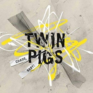 Twin Pigs - Chaos, Baby! Limited Edition Gul Vi i gruppen VINYL hos Bengans Skivbutik AB (3766430)