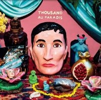 Thousand - Au Paradis i gruppen CD / Pop-Rock hos Bengans Skivbutik AB (3766538)