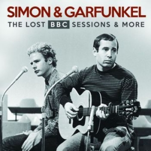 Simon & Garfunkel - Lost Bbc Sessions (Live Broadcast 1 i gruppen Minishops / Simon Garfunkel hos Bengans Skivbutik AB (3767992)