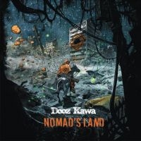 Dooz Kawa - Nomad's Land i gruppen CD / Hip Hop-Rap hos Bengans Skivbutik AB (3768212)