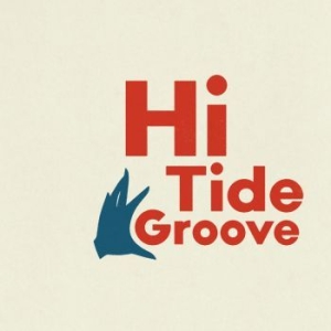 Various Artists - Hi Tide Groove i gruppen Pending hos Bengans Skivbutik AB (3768512)