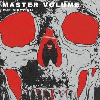 Dirty Nil - Master Volume i gruppen VINYL / Pop-Rock hos Bengans Skivbutik AB (3768535)