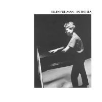 Fullman Ellen - In The Sea i gruppen VINYL / Pop-Rock hos Bengans Skivbutik AB (3768675)