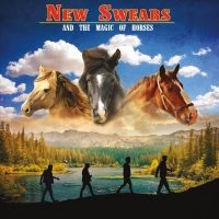 New Swears - And The Magic Of Horses i gruppen CD / Pop-Rock hos Bengans Skivbutik AB (3768844)