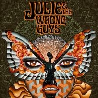 Julie And The Wrong Guys - Julie & The Wrong Guys i gruppen CD / Pop-Rock hos Bengans Skivbutik AB (3768846)