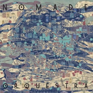 Nomade Orquestra - Nomade Orquestra i gruppen CD / Elektroniskt hos Bengans Skivbutik AB (3768935)