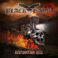 Black Hawk - Destination Hell i gruppen CD / Metal hos Bengans Skivbutik AB (3769398)