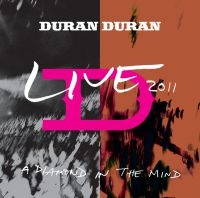 Duran Duran - A Diamond In The Mind - Live 2011 i gruppen VI TIPSER / Bengans Personal tipser / Live Live Live hos Bengans Skivbutik AB (3769925)