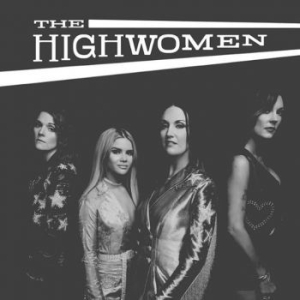 The Highwomen - The Highwomen (Vinyl) 2LP i gruppen VI TIPSER / Beste Album Under 10-tallet / Beste Album Under 10-tallet - RollingStone hos Bengans Skivbutik AB (3770445)