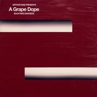 A Grape Dope - Arthur King Presents A Grape Dope i gruppen VINYL / Pop-Rock hos Bengans Skivbutik AB (3771191)