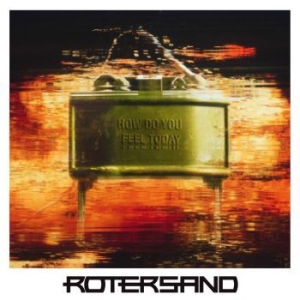 Rotersand - How Do You Feel Today (Lp + Cd) Ora i gruppen VINYL / Pop hos Bengans Skivbutik AB (3771372)