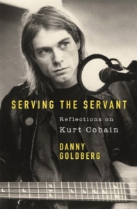 Danny Goldberg - Serving The Servant. Reflections On Kurt Cobain i gruppen CDON - Exporterade Artiklar_Manuellt / BØKER_CDON_Exporterade hos Bengans Skivbutik AB (3771669)