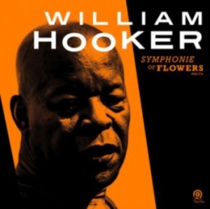 William Hooker - Symphonie Of Flowers i gruppen CD / Jazz hos Bengans Skivbutik AB (3772961)