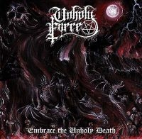 Unholy Force - Embrace The Unholy Death i gruppen CD / Metal hos Bengans Skivbutik AB (3772976)