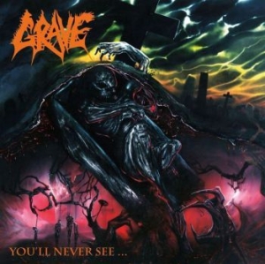 Grave - You'll Never See i gruppen CD / Metal/ Heavy metal hos Bengans Skivbutik AB (3774575)