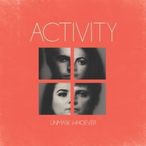 Activity - Unmask Whoever (Translucent Glacial i gruppen VINYL / Rock hos Bengans Skivbutik AB (3775511)