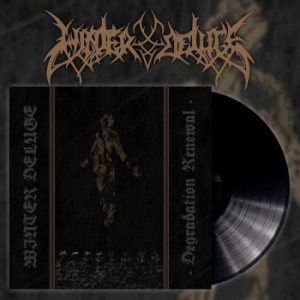 Winter Deluge - Degradation Renewal (Vinyl) i gruppen VINYL / Metal hos Bengans Skivbutik AB (3775566)