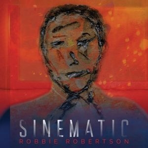 Robbie Robertson - Sinematic i gruppen VINYL / Pop-Rock hos Bengans Skivbutik AB (3778013)