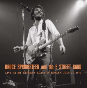 Springsteen Bruce The E Street Band - Live My Father's Place Roslyn 1973 i gruppen VINYL / Pop-Rock hos Bengans Skivbutik AB (3779588)