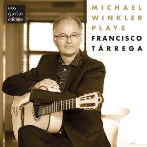 Tarrega Francisco - Michael Winkler Plays Francisco Tar i gruppen Externt_Lager / Naxoslager hos Bengans Skivbutik AB (3779607)