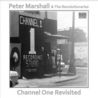 MARSHALL PETER (AND THE REVOLUTIONA - CHANNEL ONE REVISITED i gruppen VINYL / Reggae hos Bengans Skivbutik AB (3780651)