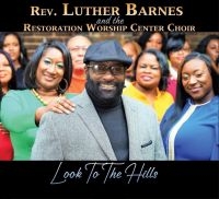 Barnes Luther (& The Restoration Wo - Look To The Hills i gruppen CD / RnB-Soul hos Bengans Skivbutik AB (3780695)