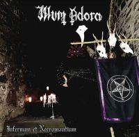 Illum Adora - Infernum Et Necromantium i gruppen CD / Metal hos Bengans Skivbutik AB (3780727)