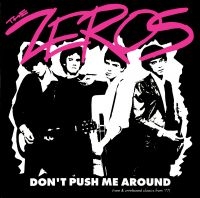 Zeros - Don't Push Me Around i gruppen CD / Pop-Rock hos Bengans Skivbutik AB (3782601)