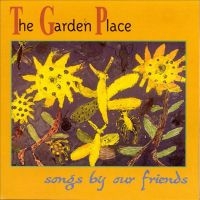 Various Artists - The Garden Place Songs By Our Frie i gruppen CD / Pop-Rock hos Bengans Skivbutik AB (3782754)