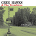 Hawks & The Tremblers Greg - Fool's Paradise i gruppen CD / Country,Pop-Rock hos Bengans Skivbutik AB (3782762)