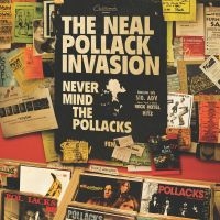 Pollack Neal & Invasion - Never Mind The Pollacks i gruppen VINYL / Pop-Rock hos Bengans Skivbutik AB (3782964)