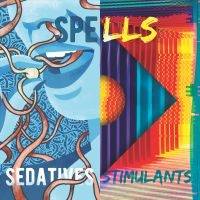 Spells - Sedatives/Stimulants i gruppen VINYL / Pop-Rock hos Bengans Skivbutik AB (3782975)