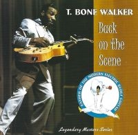 Walker T Bone - Back On The Scene i gruppen CD / Blues,Jazz hos Bengans Skivbutik AB (3783112)