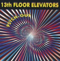 13Th Floor Elevators - Psych-Out! i gruppen CD / Pop-Rock hos Bengans Skivbutik AB (3783197)