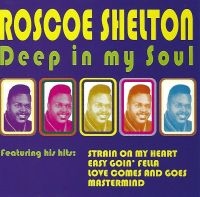 Shelton Roscoe - Deep In My Soul i gruppen CD / RnB-Soul hos Bengans Skivbutik AB (3783198)