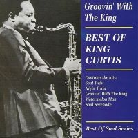 King Curtis - Groovin' With The King i gruppen CD / Jazz hos Bengans Skivbutik AB (3783218)