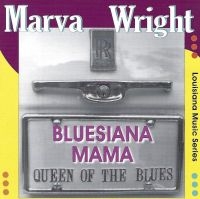 Wright Marva - Bluesiana Mama i gruppen CD / Blues,Jazz hos Bengans Skivbutik AB (3783242)