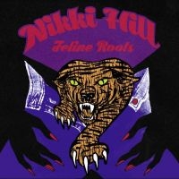 Hill Nikki - Feline Roots i gruppen CD / Pop-Rock hos Bengans Skivbutik AB (3783275)