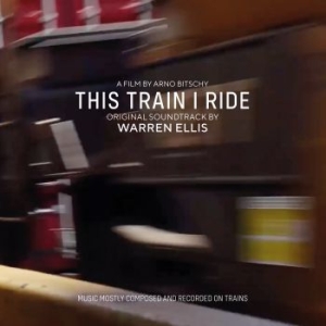 Ellis Warren - This Train I Ride (Soundtrack) i gruppen VINYL / Film/Musikkkal hos Bengans Skivbutik AB (3788066)