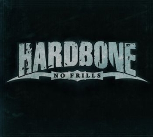 Hardbone - No Frills (Vinyl) i gruppen VINYL / Metal hos Bengans Skivbutik AB (3788104)