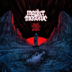 Master Massive - Black Feathers On Their Graves i gruppen CD / Metal/ Heavy metal hos Bengans Skivbutik AB (3788172)