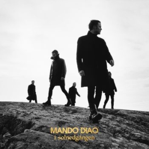 Mando Diao - I Solnedgången (+ Hardcover Media B i gruppen CD / Pop-Rock,Svensk Musikkk hos Bengans Skivbutik AB (3788419)