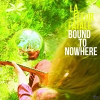 La Fleur Fatale - Bound To Nowhere + My Dear Sorrow E i gruppen CDV06 hos Bengans Skivbutik AB (3789683)