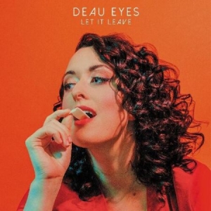 Deau Eyes - Let It Leave i gruppen VINYL hos Bengans Skivbutik AB (3790042)