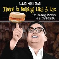 Allan Sherman - There Is Nothing Like A Lox: The Lo i gruppen CD / Film-Musikkkal hos Bengans Skivbutik AB (3790105)