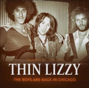 Thin Lizzy - Boys Are Back In Chicago 1976 i gruppen -Start Sell hos Bengans Skivbutik AB (3790162)