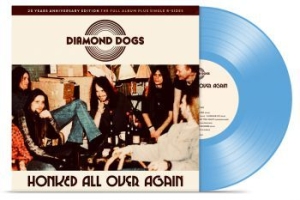 Diamond Dogs - Honked All Over Again (Solid Blue V i gruppen Diamond Dogs hos Bengans Skivbutik AB (3790210)